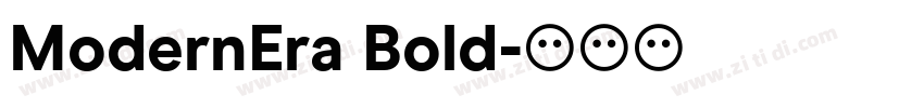 ModernEra Bold字体转换 ModernEra Bold字体转换
